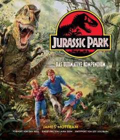 James Mottram: Jurassic Park: Das ultimative Kompendium, Buch