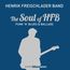 The Soul Of HFB: Funk 'N' Blues & Ballads