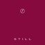 Still (Clear Vinyl)