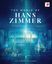 The World Of Hans Zimmer: A Symphonic Celebration