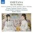 Cover mit den Texten: 
"Smetana, The Two Widows, Prague National Theatre Chorus, Prague Radio Symphony Orchestra, Robert Jindra." Zwei elegant gekleidete Frauen auf einem Sofa.