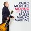 Links ein Mann im Anzug mit Gitarre. Rechts Text: "PAULO MORELLO MOVING, NEW SOUNDS FROM THE SAMBOP TRIO, SVEN FALLER, MAURO MARTINS".