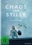 Chaos und Stille