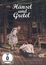 Hänsel & Gretel