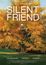 "Silent Friend" steht in großen Buchstaben. Ein Mann steht vor einem großen Baum mit goldenen Blättern.