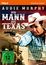 Titel: "Der Mann aus Texas" oben, Cowboy zielt mit Pistole. FSK-12-Logo unten links.