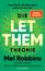Die LET THEM Theorie