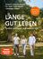 Lange gut leben