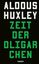 Text: "ALDOUS HUXLEY ZEIT DER OLIGARCHEN HANSE". Stilistische Blockbuchstaben auf schwarzem Hintergrund.