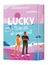 „Lucky: Was ich dir sagen will“ von Dagmar Bach. Illustration: Zwei Menschen am Strand, Meer im Hintergrund.