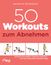 50 Workouts zum Abnehmen