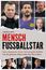 Mensch Fußballstar