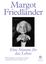 Margot Friedländer. Eine Stimme für das Leben