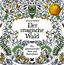 Johanna Basford: Der magische Wald, Buch