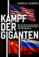 „Kampf der Giganten“ von Daniele Ganser. Flaggen von China, Russland und USA auf schwarzem Hintergrund.