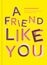 Das total verrückte Freundebuch für Erwachsene "A Friend Like You"