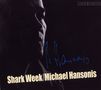 Michael Hansonis: Shark Week (180g) (signiert), LP