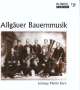 Martin Kern (geb. 1956): Allgäuer Bauernmusik, CD