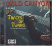 Wild Canyon: Traces Of Twang, CD