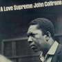 John Coltrane (1926-1967): A Love Supreme (180g), LP