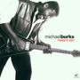 Michael Burks: Make It Rain, CD