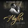 Kelontae Gavin: The Higher Experience, CD