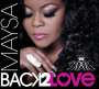 Maysa (Matarazzo): Back 2 Love, CD