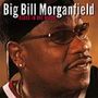 "Big" Bill Morganfield: Blues In The Blood, CD, CD