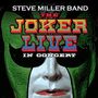 Steve Miller Band (Steve Miller Blues Band): The Joker: Live In Concert, CD, CD