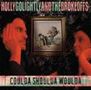 Holly Golightly & The Brokeoffs: Coulda Shoulda Woulda, CD, CD