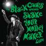 The Black Crowes: Shake Your Money Maker (Live), 2 CDs