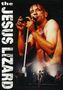 The Jesus Lizard: Live, DVD