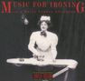 : Music For Ironing on a Rainy Sunday Afternoon, CD
