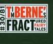 Tim Berne: Fractured Fairy Tales, CD