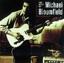 Mike Bloomfield: The Best Of Michael Bloomfield, CD, CD