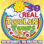 Kinderplatten: 30 Real Toddler Tunes, CD