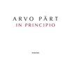 Arvo Pärt (geb. 1935): In Principio, CD