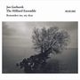 Hilliard Ensemble & Jan Garbarek - Remember me, my Dear, CD