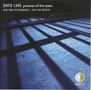 David Lang (geb. 1957): Prisoner of the State, CD