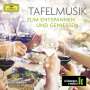 : Tafelmusik zum Entspannen und Geniessen (Klassik-Radio), CD,CD