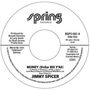 Jimmy Spicer: Money, Single 7", Single 7"