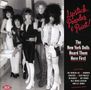 : Lipstick Powder & Paint! The New York Dolls Heard Them Here First, CD