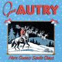 Gene Autry: Here Comes Santa Claus, CD, CD