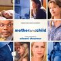 Edward Shearmur: Filmmusik: Mother & Child (Score) - O.S.T, CD