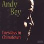 Andy Bey: Tuesdays In Chinatown, CD