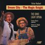 Victor Herbert (1859-1924): Dream City & The Magic Knight, 2 CDs