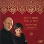 Aaron Jay Kernis (geb. 1960): Simple Songs, CD