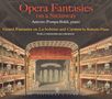 : Antonio Pompa-Baldi - Opera Fantasies on a Steinway, CD