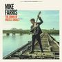 Mike Farris: Sound Of Muscle Shoals, CD