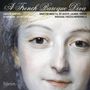 Carolyn Sampson - A French Baroque Diva (Arias for Marie Fel), CD